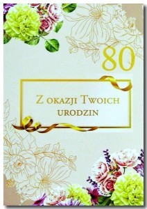 KARTKA OKOLICZNOŚCIOWA URODZINY 80