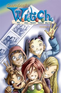 WITCH. CZARODZIEJKI W.I.T.C.H. KSIĘGA 6