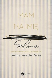 MAM NA IMIĘ SELMA, SELMA VAN DE PERRE