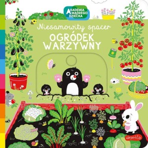 AKADEMIA MĄDREGO DZIECKA. OGRÓDEK WARZYWNY