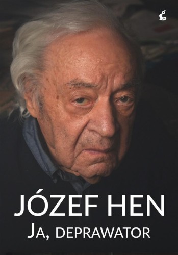 Ja, deprawator, Józef Hen