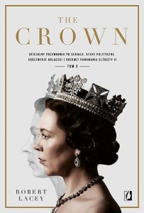 THE CROWN. OFICJALNY PRZEWODNIK PO SERIALU T.2