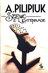 SZEWC Z LICHTENRADE, ANDRZEJ PILIPUK