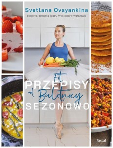 FIT PRZEPISY OD BALETNICY SEZONOWO
