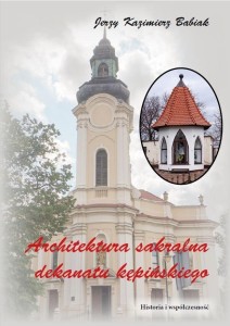 ARCHITEKTURA SAKRALNA DEKANATU KĘPIŃSKIEGO