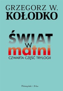 ŚWIAT W MATNI. CZWARTA CZĘŚĆ TRYLOGII