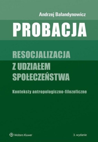 Probacja, Andrzej Bałandynowicz