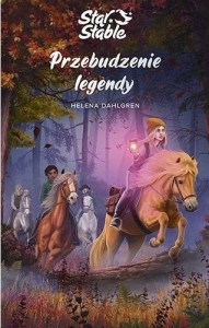 STAR STABLE. PRZEBUDZENIE LEGENDY, HELENA DAHLGREN