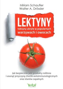 LEKTYNY - TOKSYNY UKRYTE W POPULARNYCH WARZYWACH..