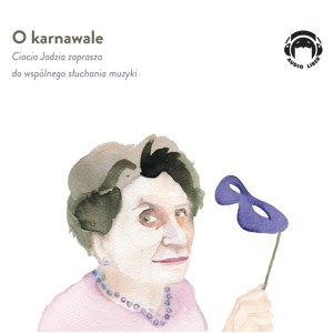CIOCIA JADZIA ZAPRASZA DO WSPÓLNEGO SŁUCHANIA..