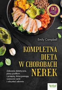 KOMPLETNA DIETA W CHOROBACH NEREK, EMILY CAMPBELL