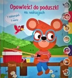 OPOWIEŚCI DO PODUSZKI - NA WAKACJACH
