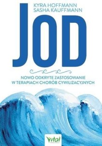 JOD. NOWO ODKRYTE ZASTOSOWANIE W TERAPIACH...