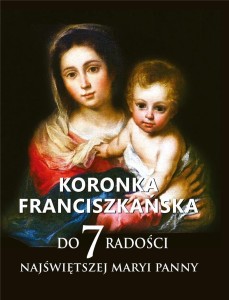 KORONKA FRANCISZKAŃSKA DO SIEDMIU RADOŚCI NMP