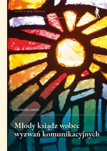 MŁODY KSIĄDZ WOBEC WYZWAŃ KOMUNIKACYJNYCH