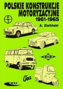 POLSKIE KONSTRUKCJE MOTORYZACYJNE 1961-1965