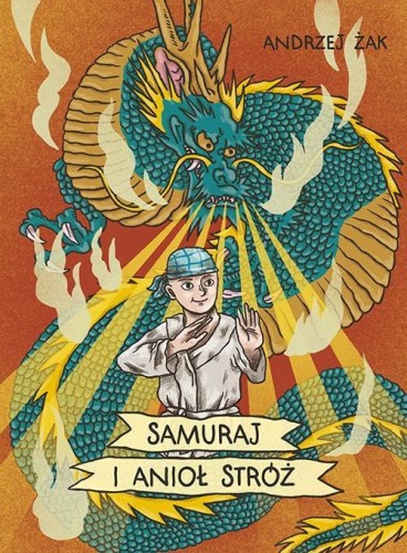 Samuraj i Anioł Stróż, Andrzej Żak