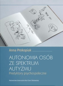 AUTONOMIA OSÓB ZE SPEKTRUM AUTYZMU, ANNA PROKOPIAK