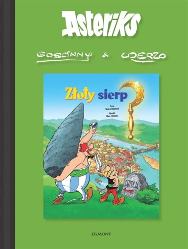 Asteriks T.2 Złoty sierp, Rene Goscinny