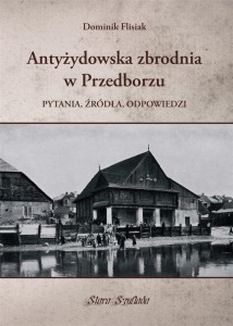 ANTYŻYDOWSKA ZBRODNIA W PRZEDBORZU