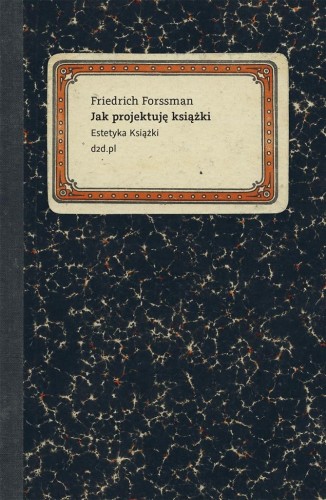Jak projektuję książki, Friedrich Forssman
