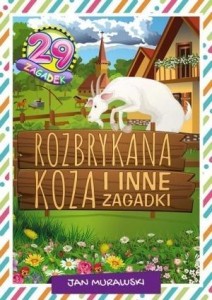ROZBRYKANA KOZA I INNE ZAGADKI, JAN MURAWSKI