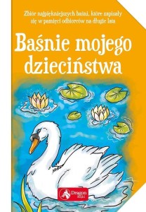 BAŚNIE MOJEGO DZIECIŃSTWA, PRACA ZBIOROWA