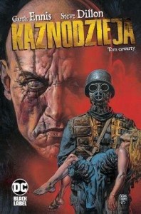 KAZNODZIEJA T.4, GARTH ENNIS, STEVE DILLON