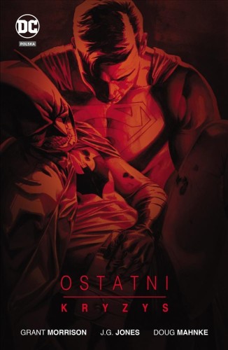 DC DELUXE Ostatni kryzys, Grant Morrison