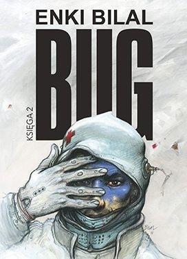 Bug T.2, Enki Bilal