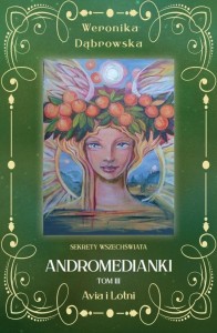 ANDROMEDIANKI T.3 AVIA I LOTNI, WERONIKA DĄBROWSKA
