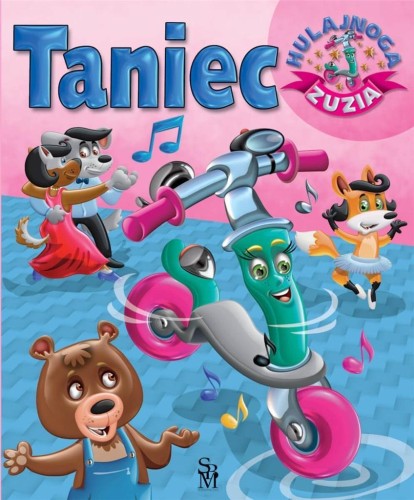 Hulajnoga Zuzia. Taniec w.2022, Karolina Górska