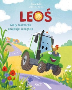 LEOŚ. MAŁY TRAKTOREK ZNAJDUJE SZCZĘŚCIE
