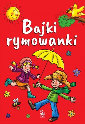 Bajki rymowanki, praca zbiorowa