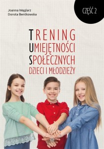 TRENING UMIEJĘTNOŚCI SPOŁECZNYCH DZIECI I.. CZ.2