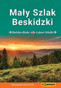 PRZEWODNIK - MAŁY SZLAK BESKIDZKI, PRACA ZBIOROWA