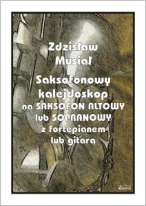 SAKSOFONOWY KALEJDOSKOP NA SAKSOFON ALTOWY
