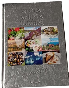 ZŁOTA KSIĘGA KUCHNI ŚWIATA