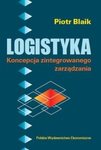 LOGISTYKA. KONCEPCJA ZAINTEGROWANEGO ZARZĄDZANIA