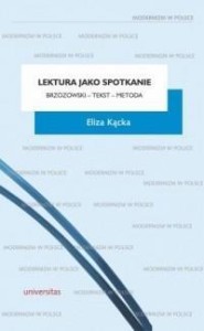 LEKTURA JAKO SPOTKANIE. BRZOZOWSKI - TEKST - METOD