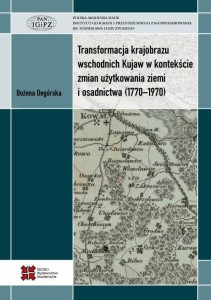 TRANSFORMACJA KRAJOBRAZU WSCHODNICH KUJAW W...