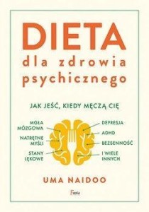 DIETA DLA ZDROWIA PSYCHICZNEGO, NAIDOO UMA