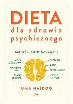 Dieta dla zdrowia psychicznego, Naidoo Uma