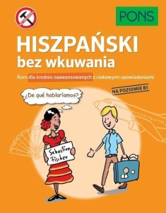 HISZPAŃSKI BEZ WKUWANIA B1 PONS, PRACA ZBIOROWA