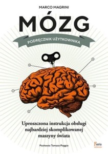 MÓZG. PODRĘCZNIK UŻYTKOWNIKA W.2022, MARCO MAGRINI