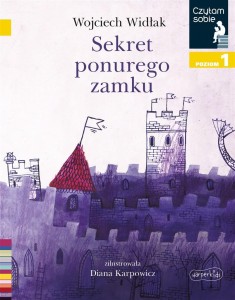 CZYTAM SOBIE. SEKRET PONUREGO ZAMKU