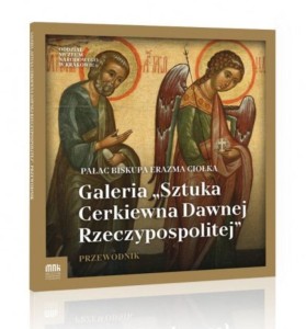 GALERIA SZTUKA CERKIEWNA DAWNEJ RZECZYPOSPOLITEJ