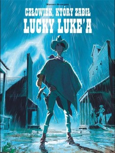 CZŁOWIEK, KTÓRY ZABIŁ LUCKY LUKE'A W.2022