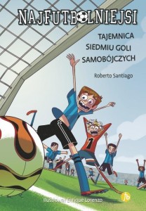 NAJFUTBOLNIEJSI T2 TAJEMNICA 7 GOLI SAMOBÓJCZYCH