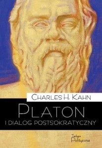 PLATON I DIALOG POSTSOKRATYCZNY, CHARLES H. KAHN